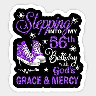 Stepping Into My 56th Birthday With God's Grace & Mercy Bday Sticker